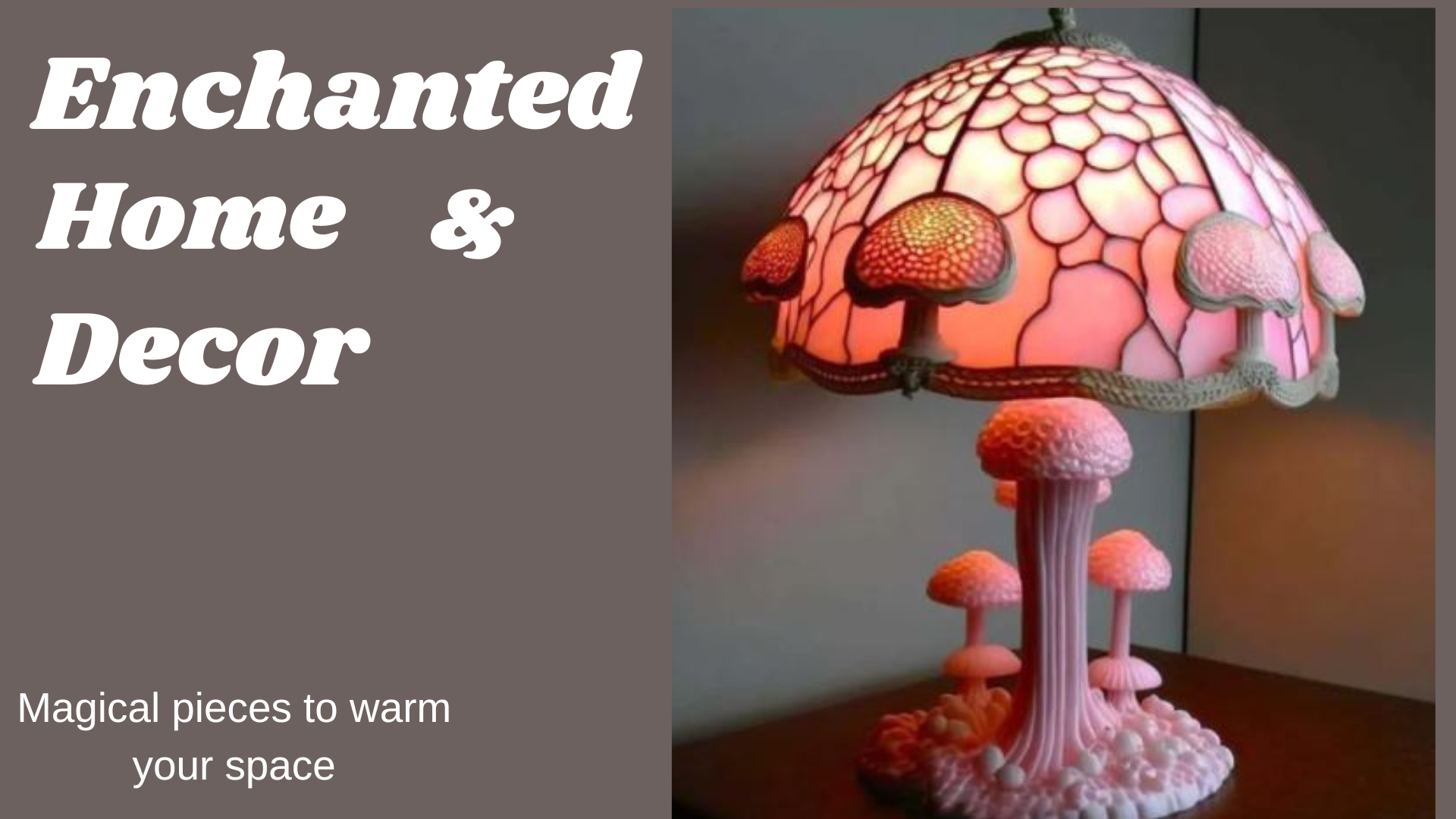 Enchanted Home & Decor